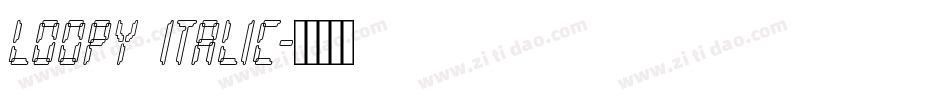 Loopy Italic字体转换